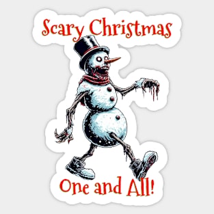 Scary Christmas, One and All. Sticker